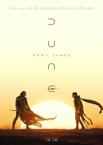 Filmplakat: Dune - Part Three, Insiderpreview am 15.12. ca. 20: 00 Uhr