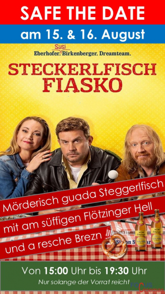 Bild: Steckerlfischfiasko-Event am 15.08. und 16.08. direkt vor dem Focus Cinemas!